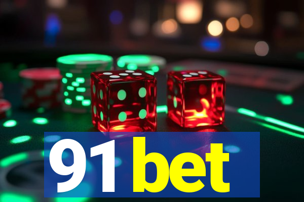 91 bet