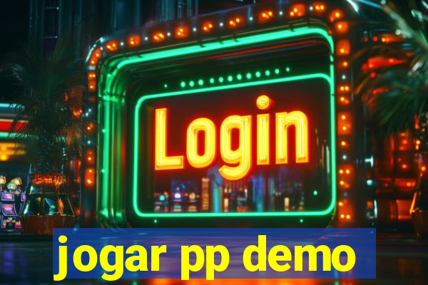 jogar pp demo