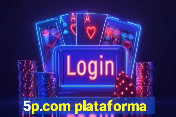 5p.com plataforma