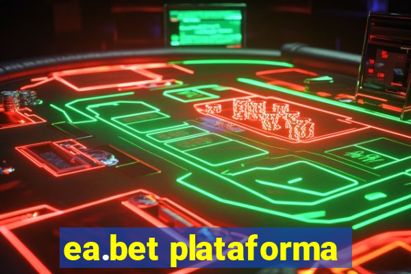 ea.bet plataforma