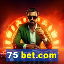 75 bet.com