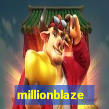 millionblaze