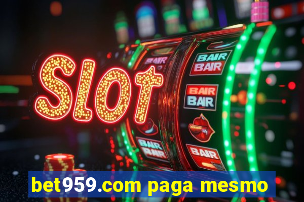 bet959.com paga mesmo