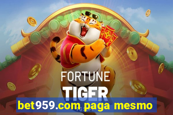 bet959.com paga mesmo