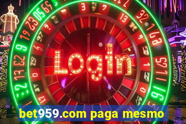 bet959.com paga mesmo