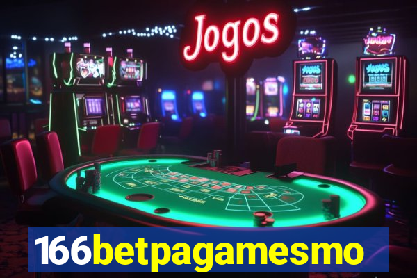 166betpagamesmo