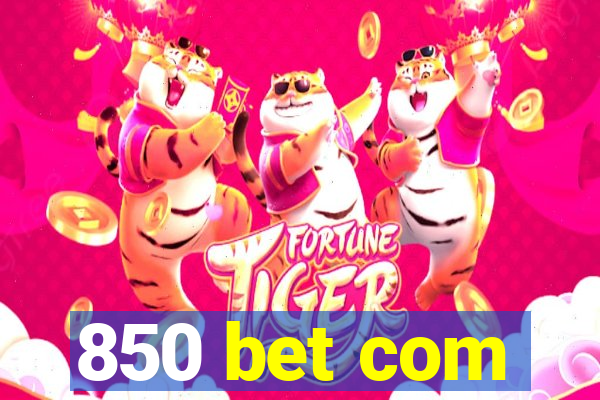 850 bet com