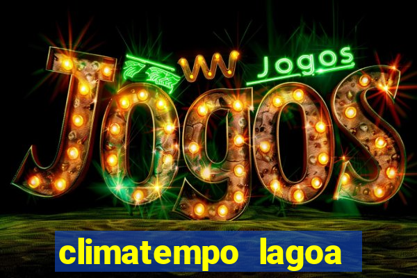 climatempo lagoa real bahia