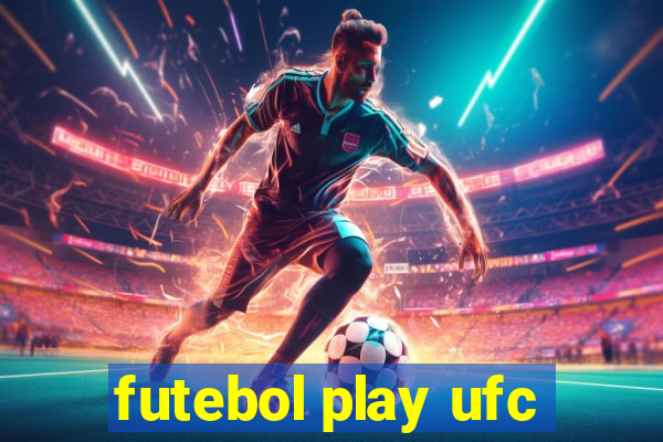 futebol play ufc