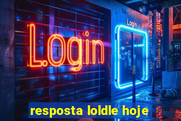 resposta loldle hoje