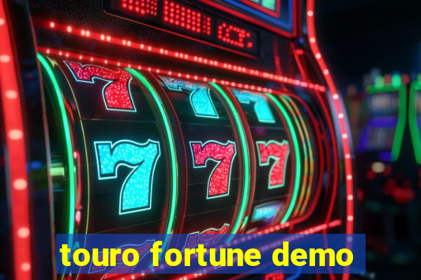 touro fortune demo