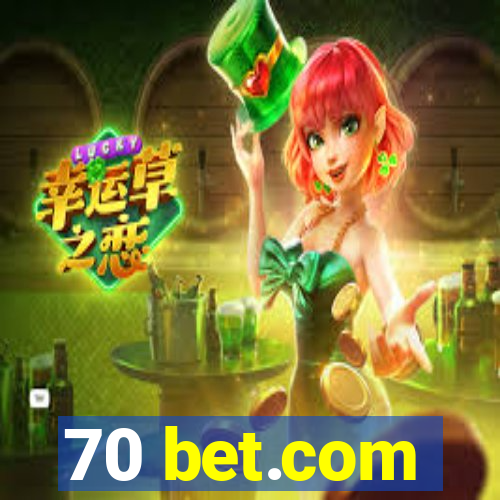 70 bet.com