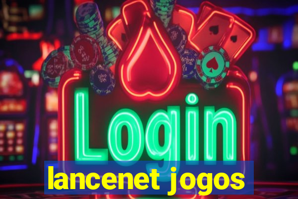 lancenet jogos