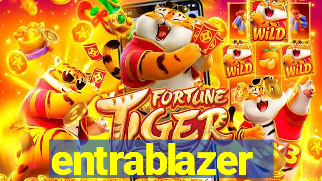 entrablazer