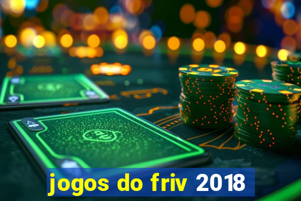 jogos do friv 2018