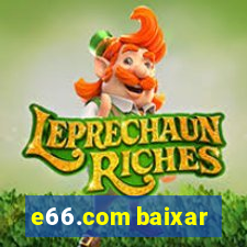 e66.com baixar