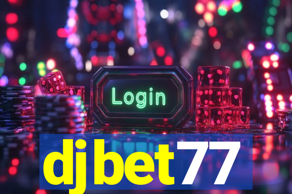 djbet77