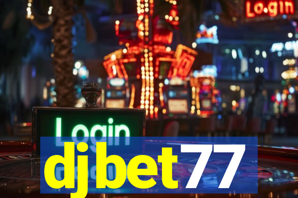 djbet77