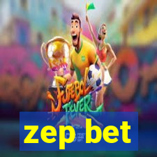 zep bet