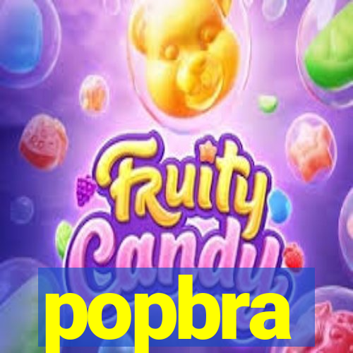 popbra