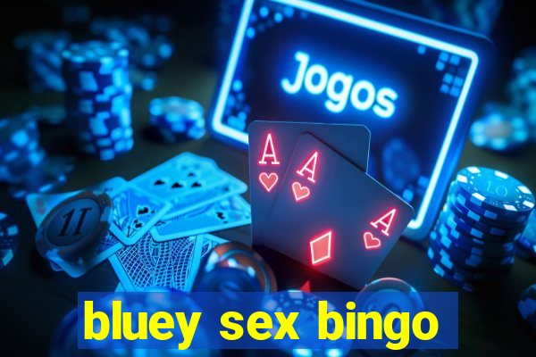 bluey sex bingo