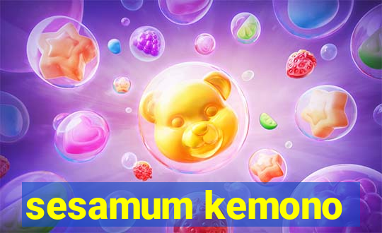 sesamum kemono