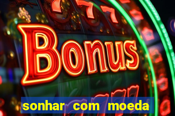 sonhar com moeda de 50 centavos