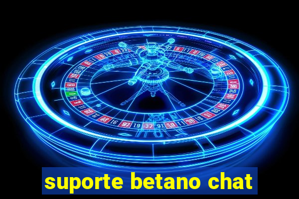 suporte betano chat