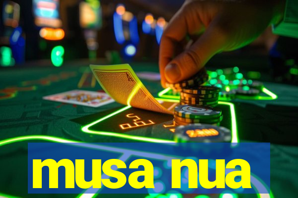 musa nua