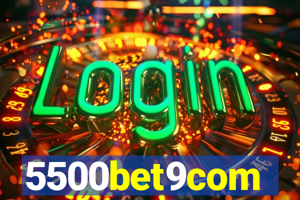 5500bet9com