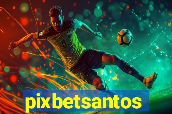 pixbetsantos