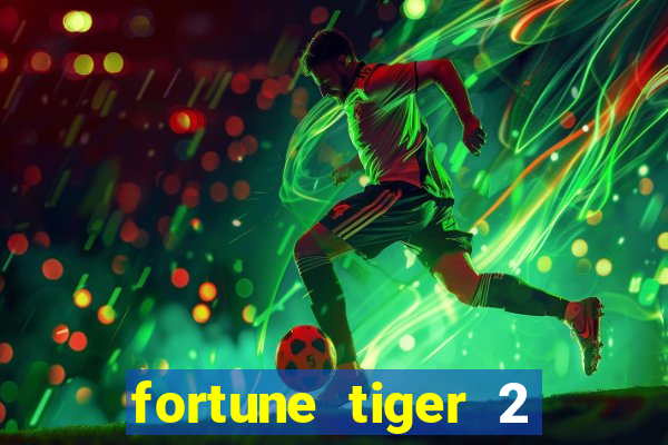 fortune tiger 2 demo revenge