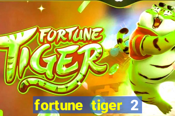 fortune tiger 2 demo revenge