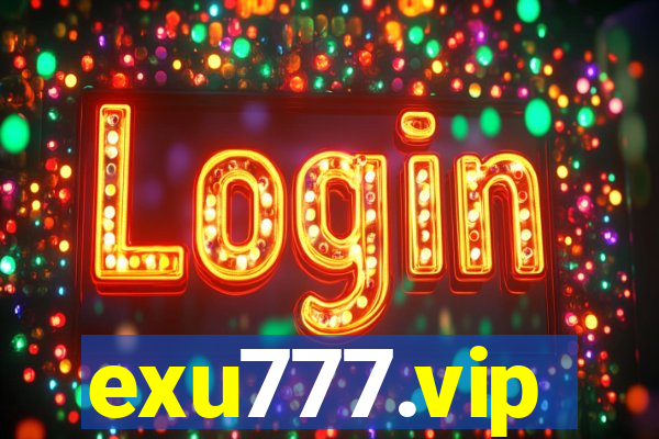 exu777.vip