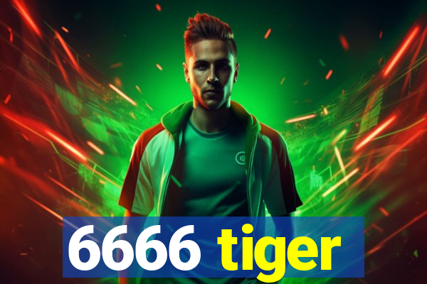 6666 tiger