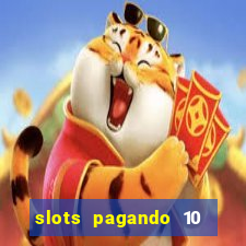 slots pagando 10 no cadastro facebook