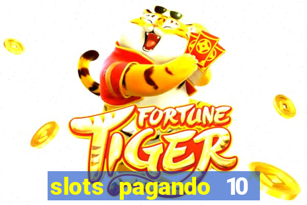 slots pagando 10 no cadastro facebook