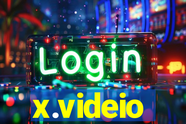 x.videio