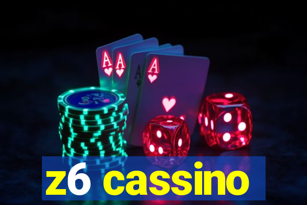 z6 cassino