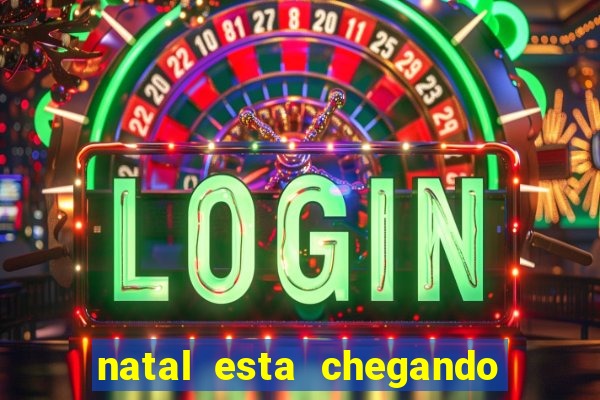 natal esta chegando plim plim