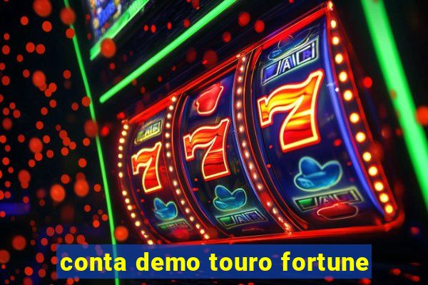 conta demo touro fortune