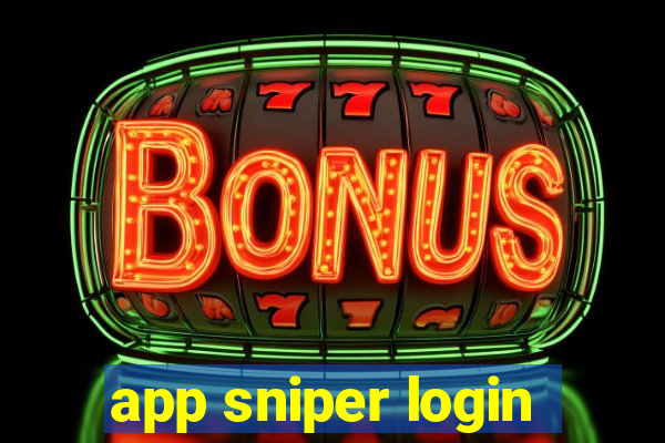 app sniper login