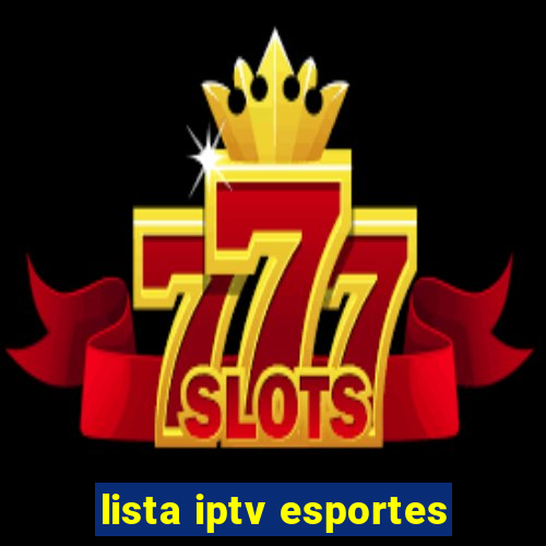 lista iptv esportes