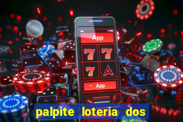 palpite loteria dos sonhos de hoje