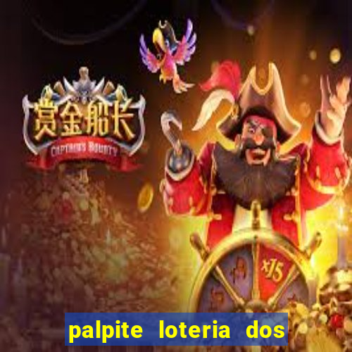 palpite loteria dos sonhos de hoje