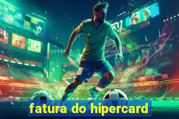 fatura do hipercard