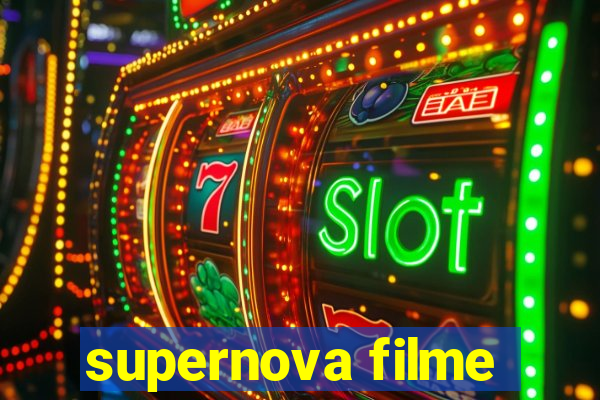 supernova filme