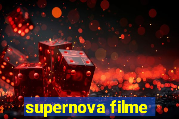 supernova filme