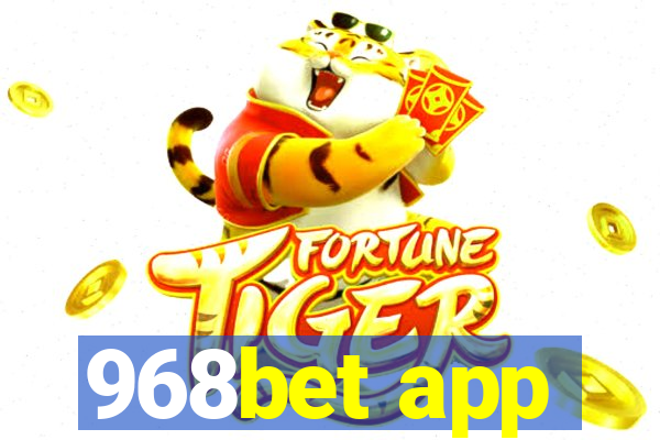 968bet app