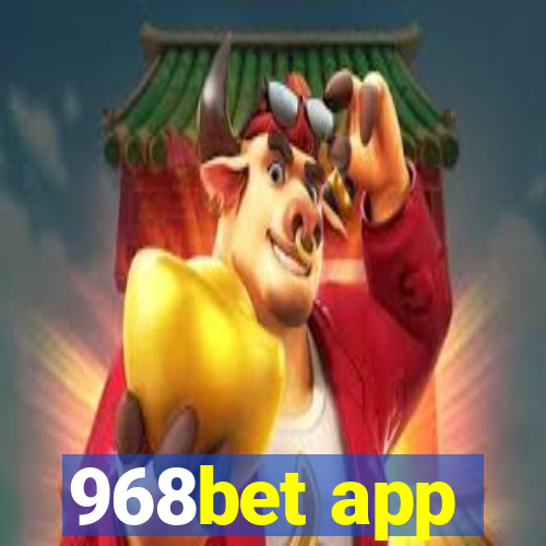 968bet app